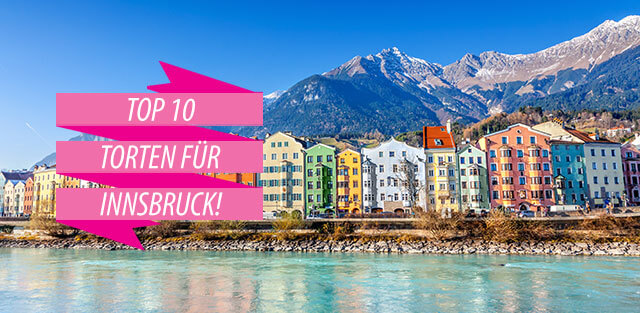 Torten nach Innsbruck bestellen!