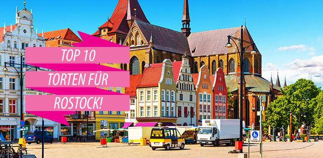 Torten nach Rostock bestellen!