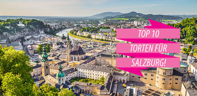 Torten nach Salzburg bestellen!